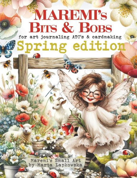 SPRING EDITION  - Bits & Bobs - MAREMI'S  for art journaling ATC & cardmaking 